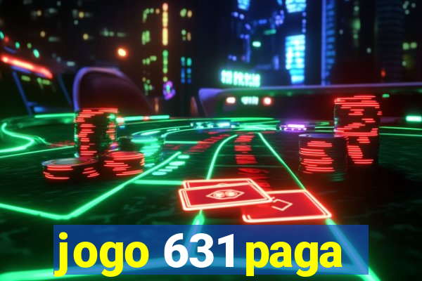 jogo 631 paga